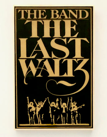 THE BAND - The Last Waltz